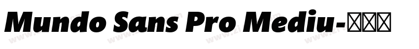 Mundo Sans Pro Mediu字体转换